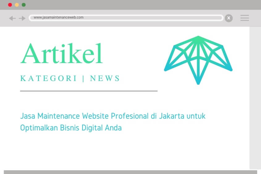 Jasa Maintenance Website Profesional di Jakarta untuk Optimalkan Bisnis Digital Anda
